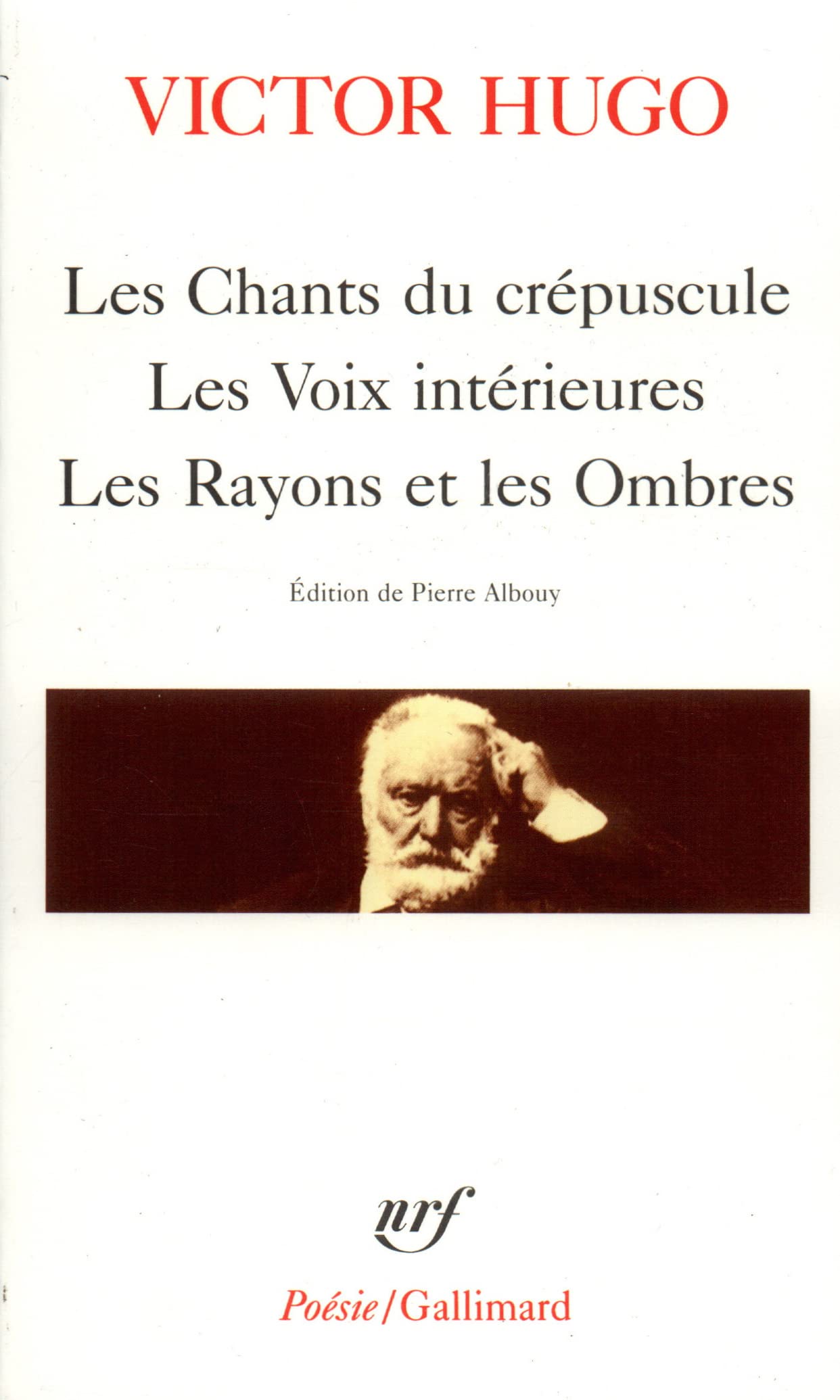 Les Chants du crépuscule. Les Voix intérieures. Les Rayons et les ombres book