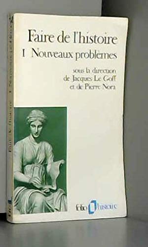 Faire de l'histoire. Vol. 1. Nouveaux problèmes book