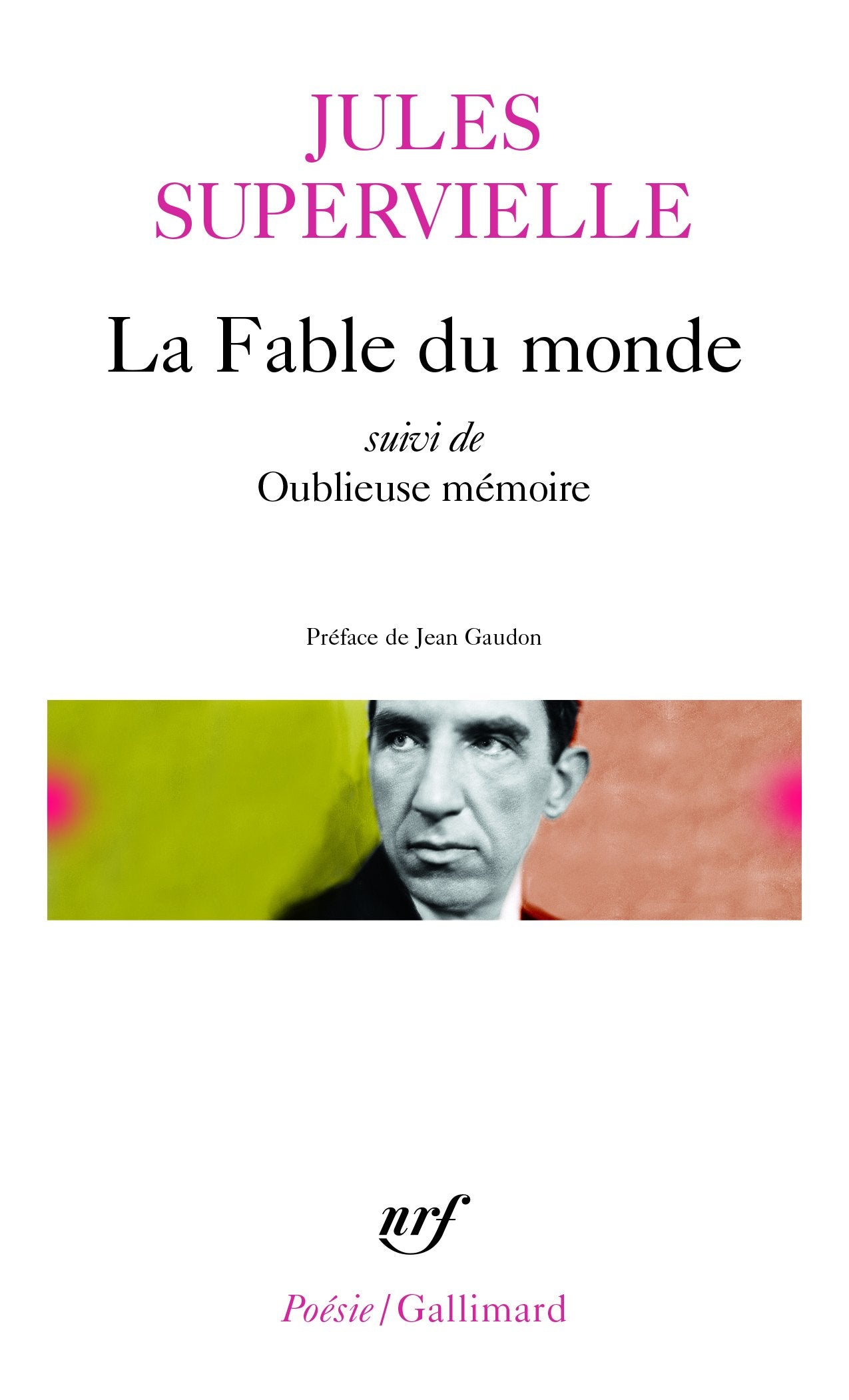 La Fable du monde/Oublieuse mémoire book