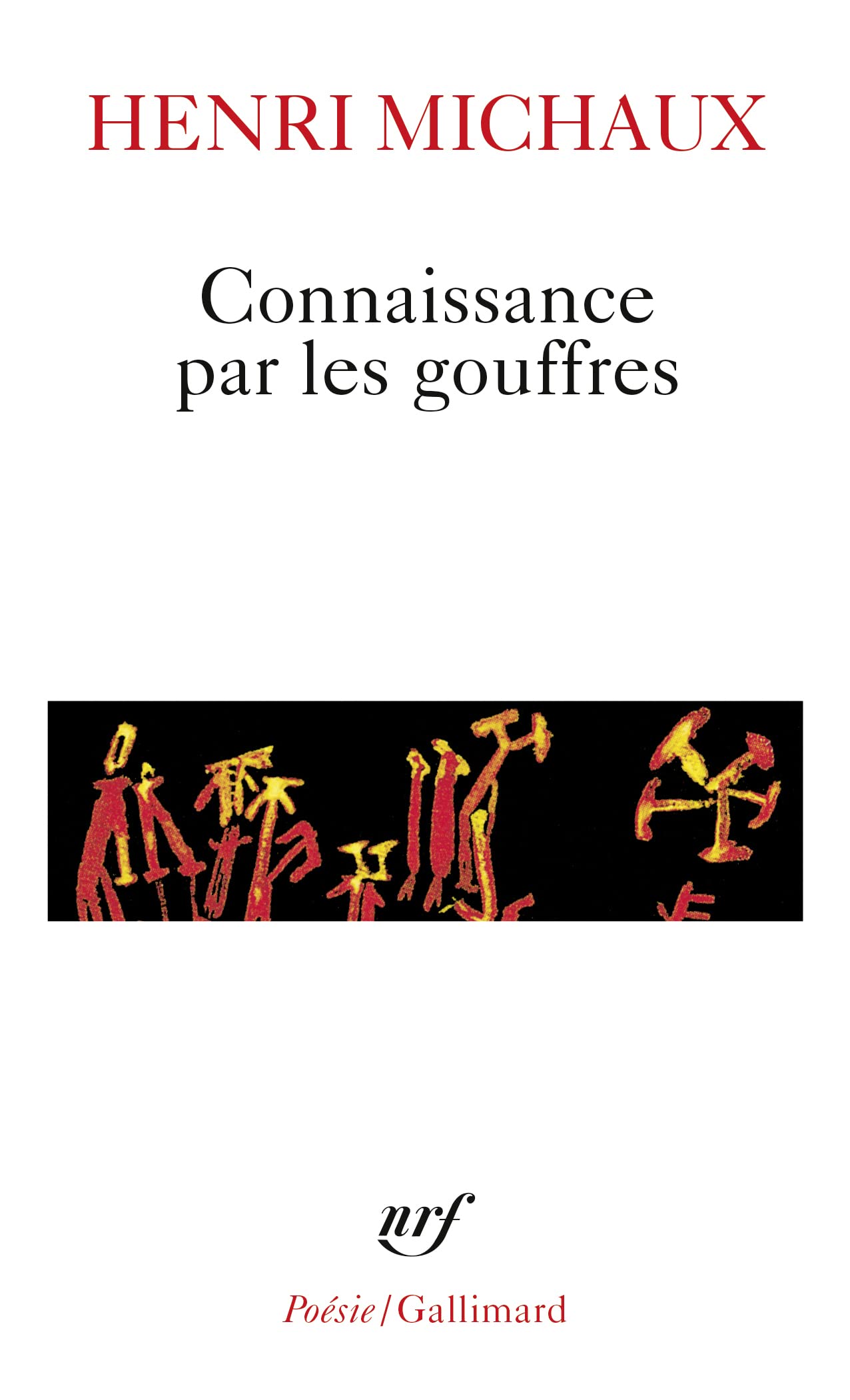 Connaissance par les gouffres (Poesie/Gallimard) Poetry