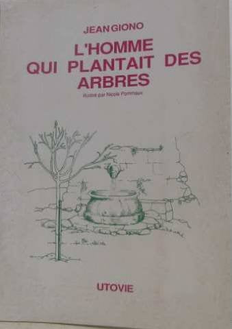 L'HOMME QUI PLANTAIT DES ARBRES book