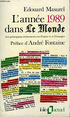 L'Année 1989 dans le monde : les principaux évènements en France et à l'étranger Books