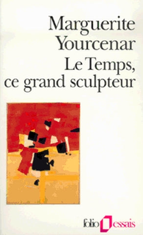 Le temps, ce grand sculpteur Contemporary literature