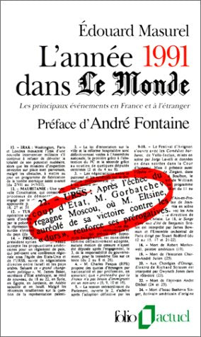 L'année 1991 dans Le Monde : les principaux évènements en France et à l'étranger Books