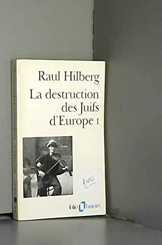 La Destruction des Juifs d'Europe, tome 1 book
