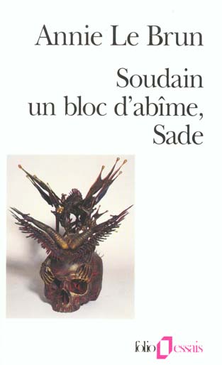 Product Image: Soudain un bloc d'abîme, Sade