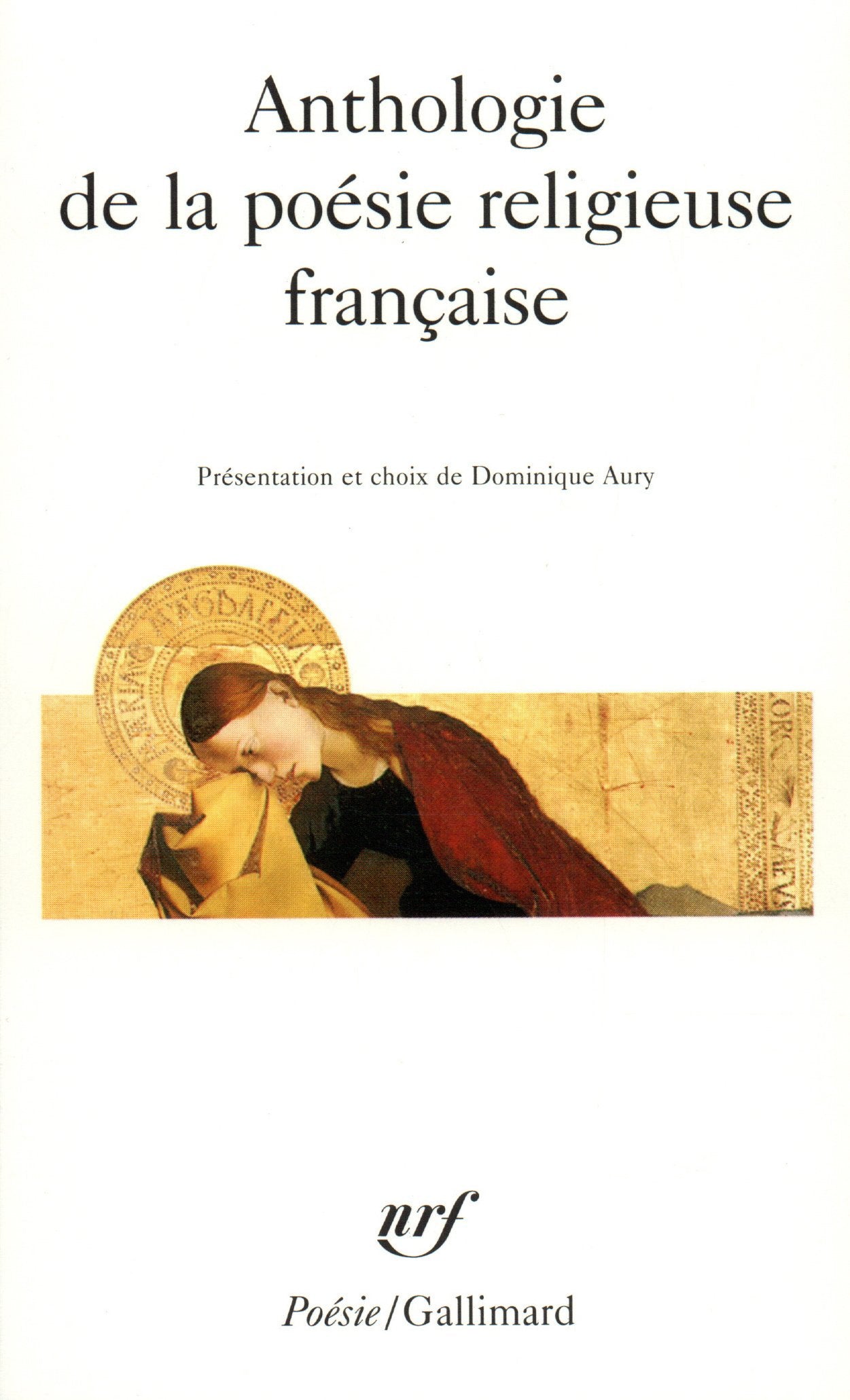 Anthologie de la poésie religieuse française book