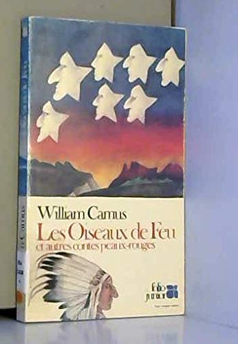 Les Oiseaux de feu : et autres contes peaux-rouges book