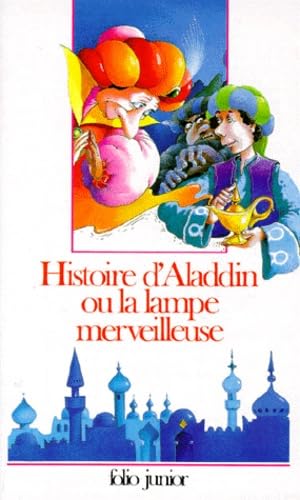 Histoire d'Aladdin Ou La Lampe Merveilleuse (Fiction, Poetry & Drama) Learning & Reference
