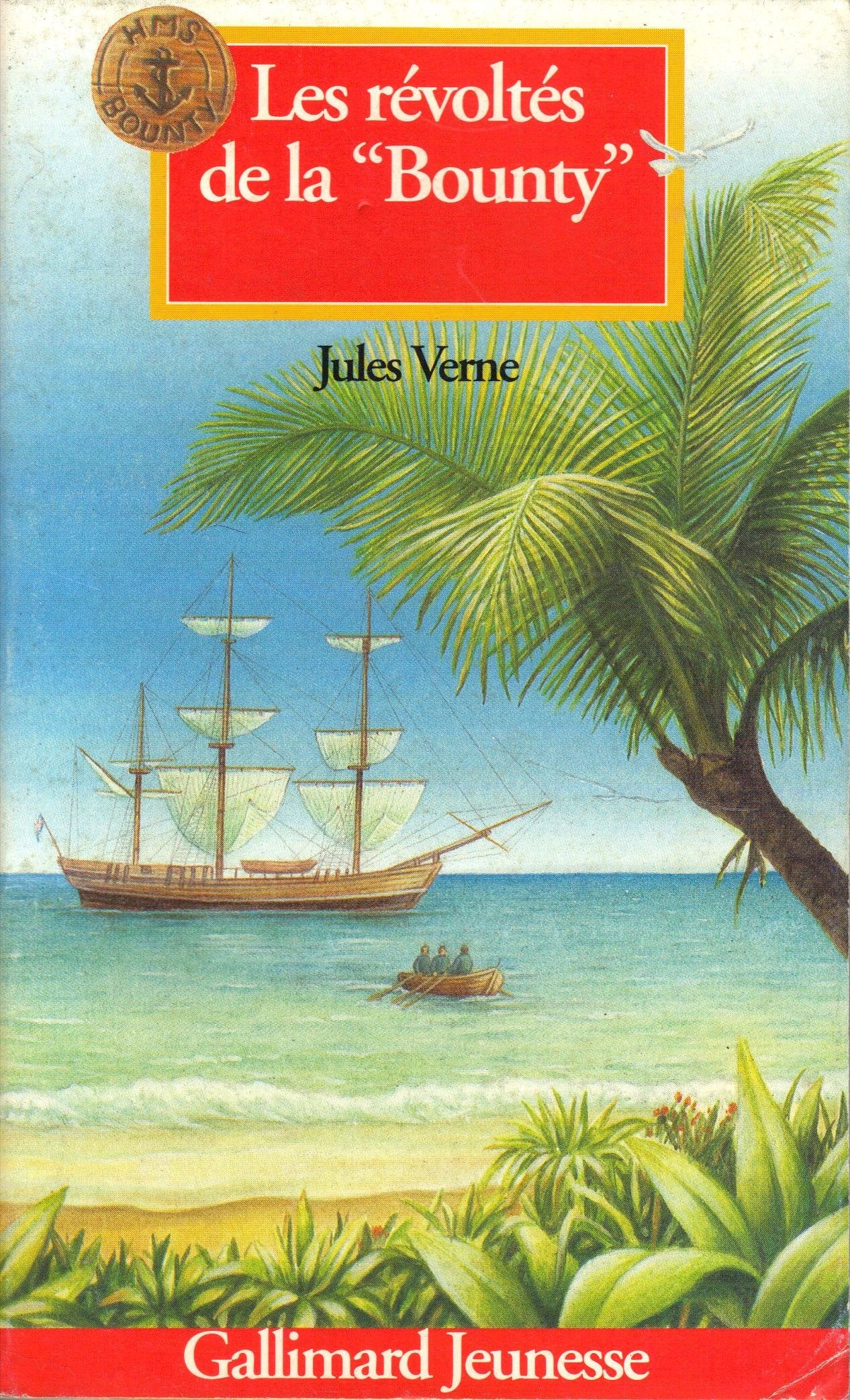 Les Révoltés de la Bounty. Un Drame au Mexique Essays & Short Stories