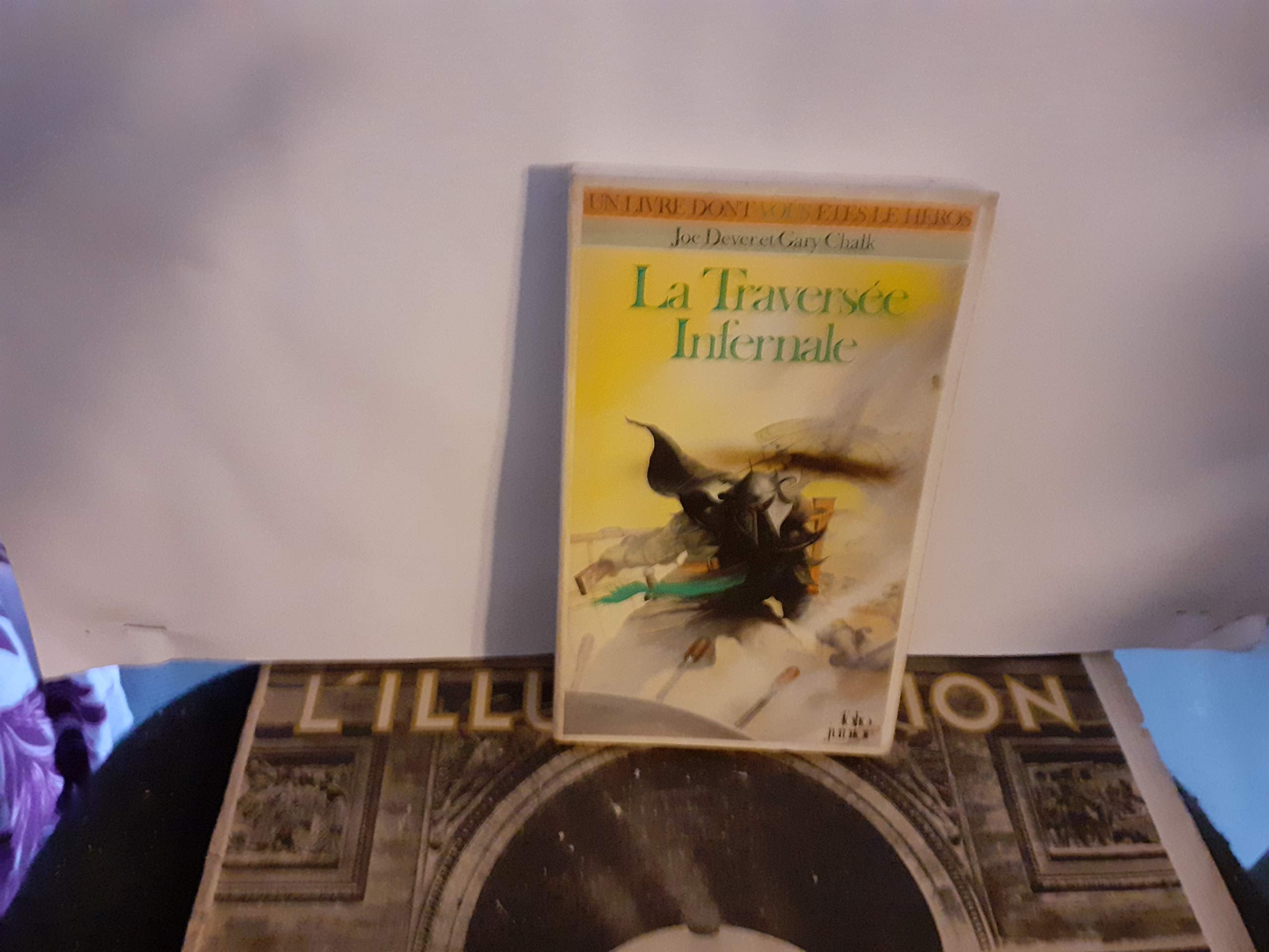 Loup Solitaire Tome 2 : La Traversee Infernale book