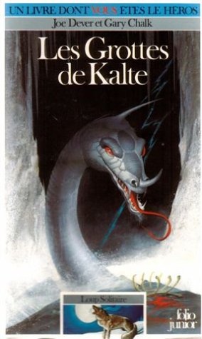 Loup Solitaire Tome 3 : Les Grottes De Kalte Books