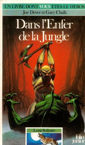 Loup Solitaire Tome 8 : Dans L'Enfer De La Jungle Books
