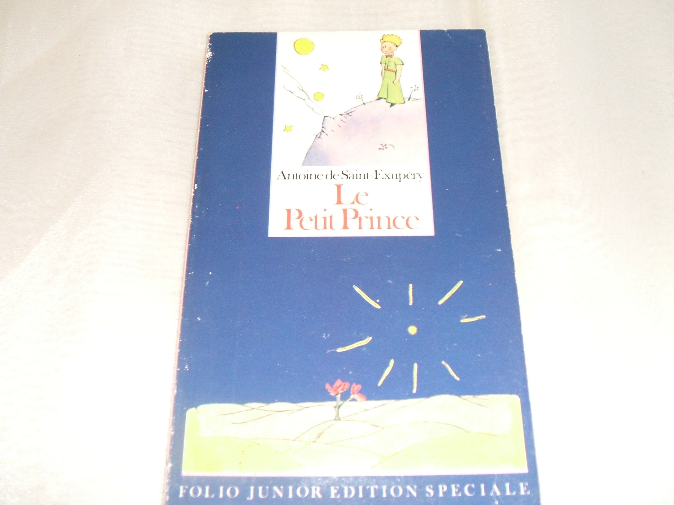 Le Petit Prince (Folio junior edition speciale, Band 453) Fairy Tales & Legends