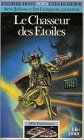 Défis fantastiques : Le chasseur des étoiles n° 473 book