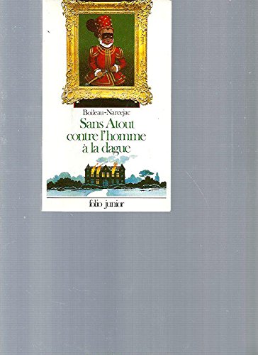Sans Atout Contre l'Homme a La Dague Learning & Reference
