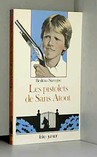 Les Pistolets De Sans-Atout: Les Pistolets De Sans-Atout Learning & Reference