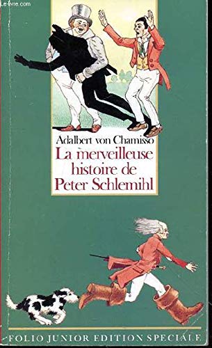 La merveilleuse histoire de Peter Schlemihl ou l'homme qui a perdu son ombre Books