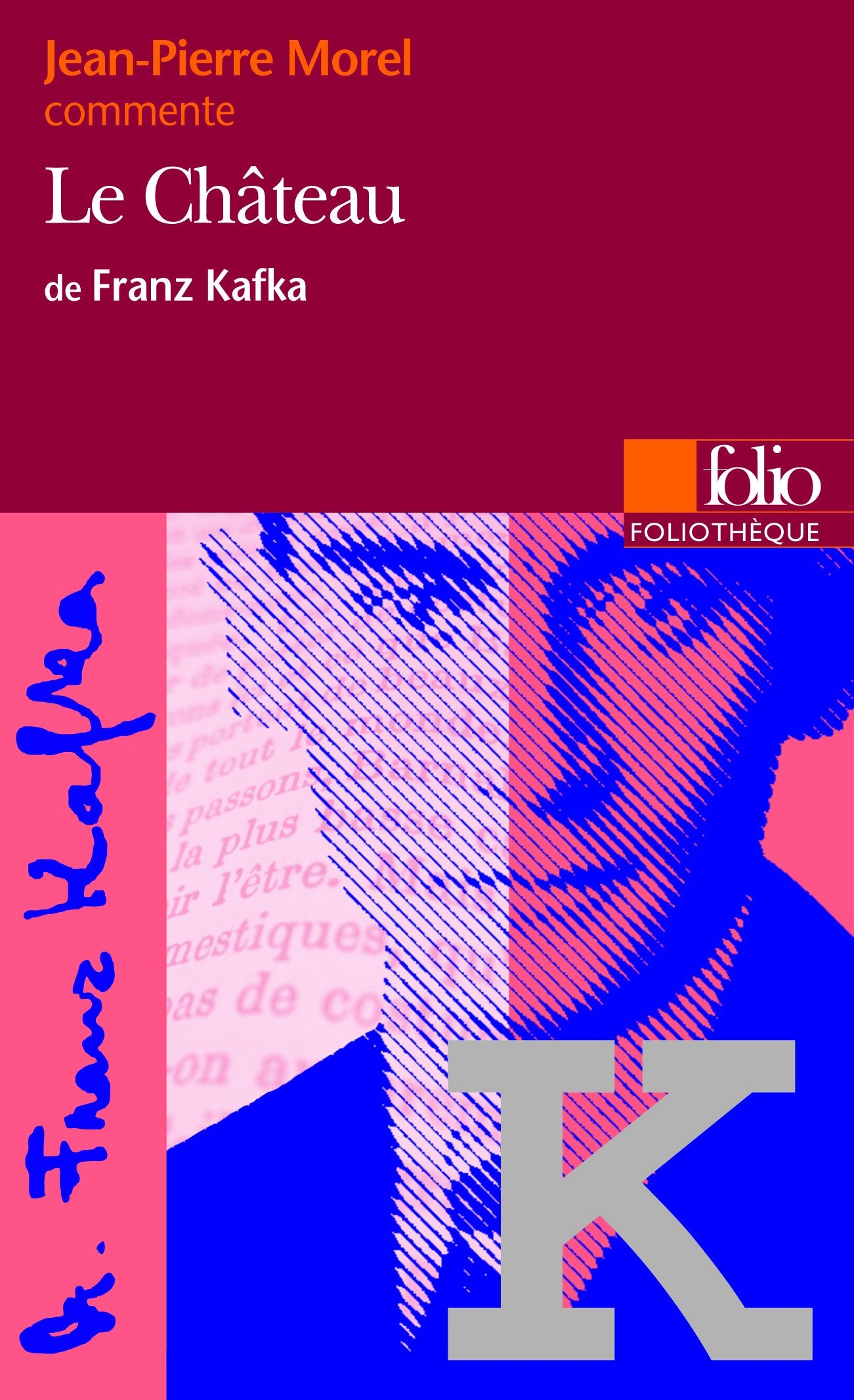 Le Château de Franz Kafka (Essai et dossier) book
