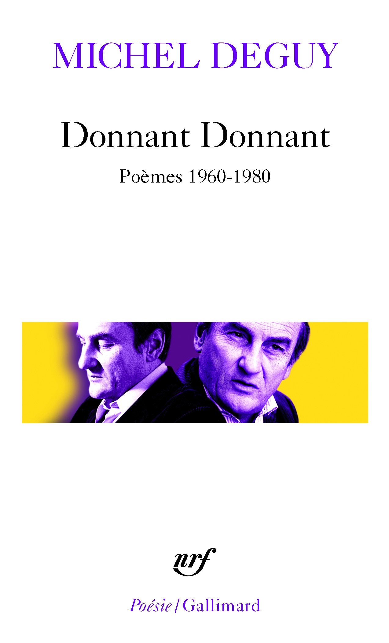 Donnant Donnant : Poèmes 1960-1970 book