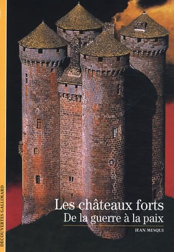 Les châteaux forts: De la guerre à la paix book