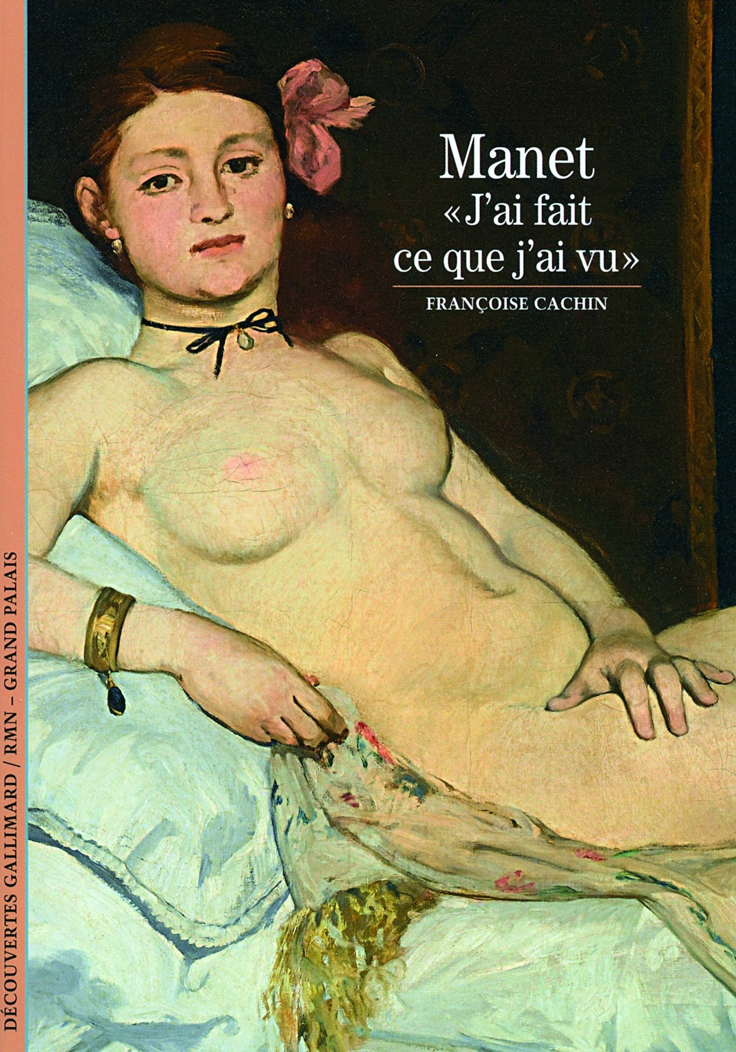 Decouverte Gallimard: Manet J'ai fait ce que j'ai vu Film, Art & Culture