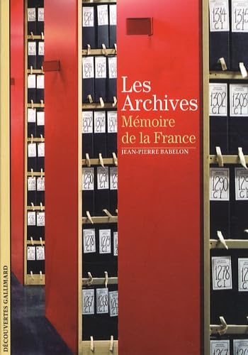 Les Archives: Mémoire de la France book