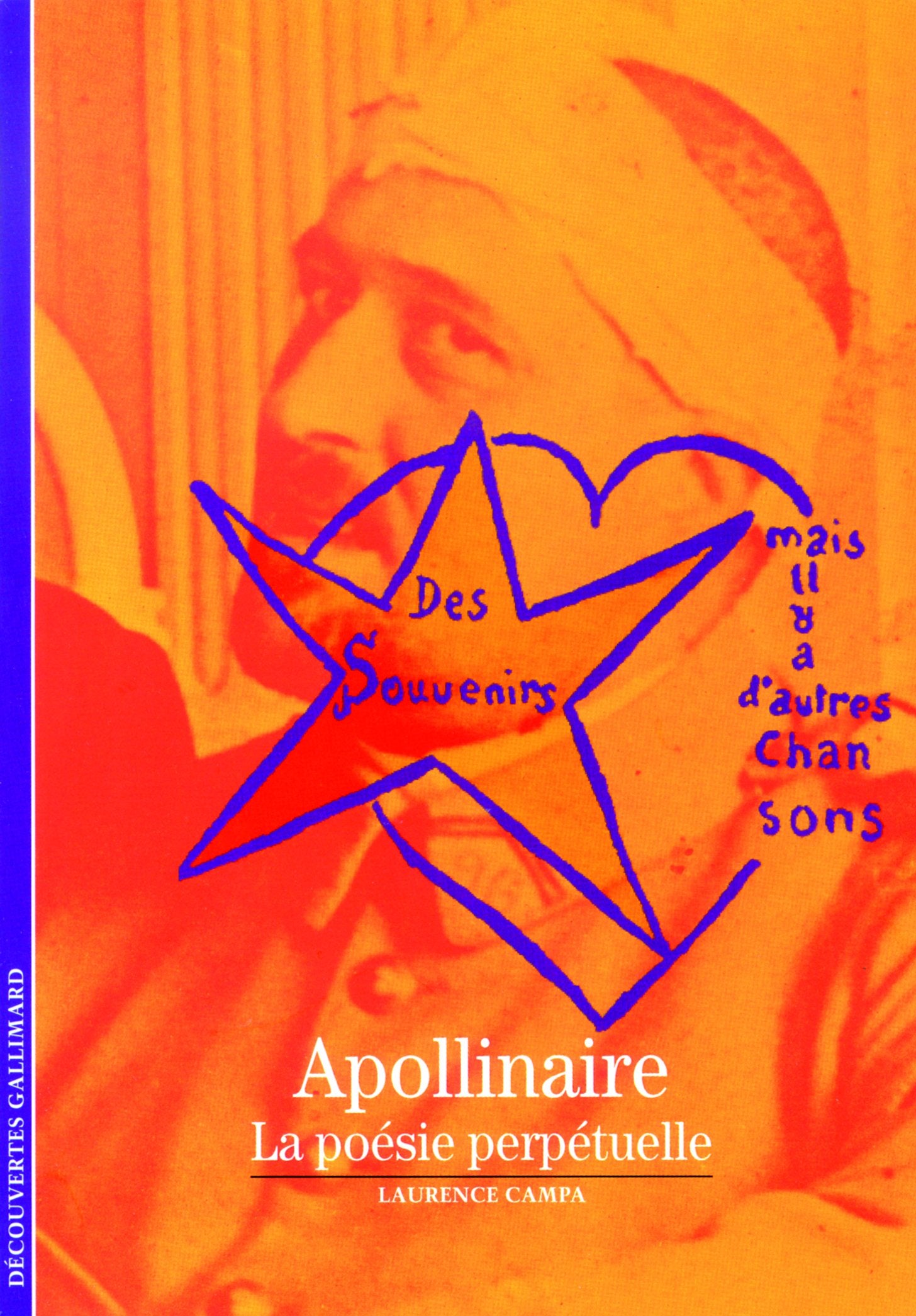 Apollinaire: La poésie perpétuelle Reference Books
