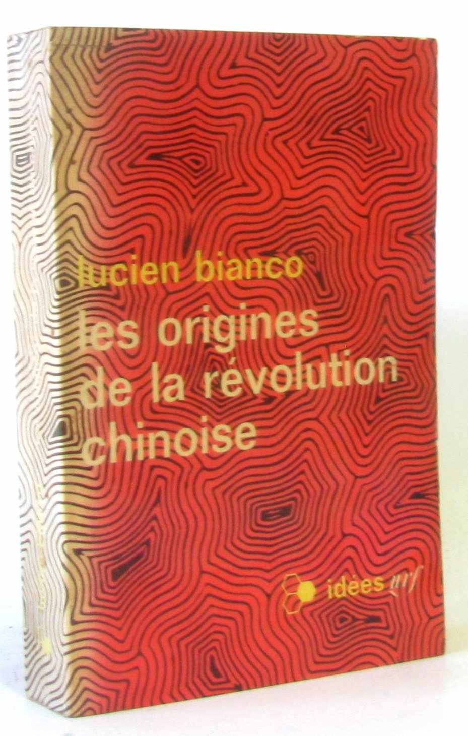 Les origines de la revolution chinoise - 1915-1949) book