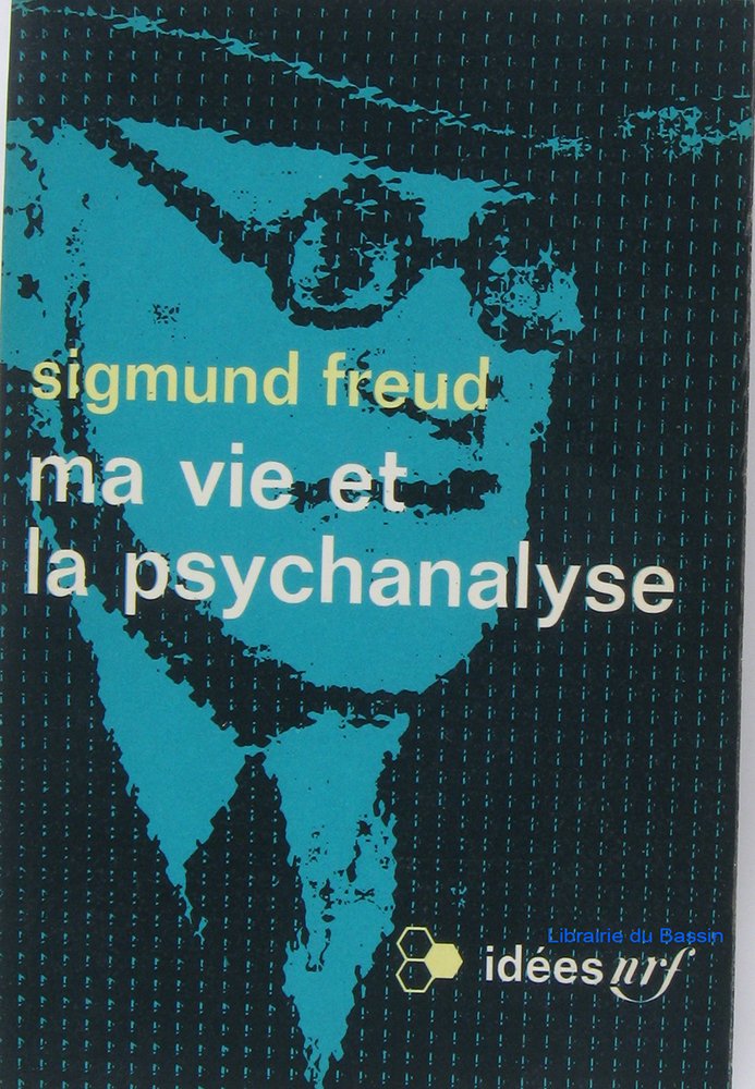 Ma vie et la psychanalyse. Psychanalyse et médecine Contemporary literature