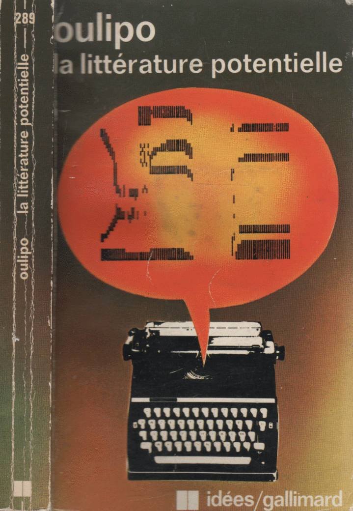 La Littérature potentielle : créations, re-créations, récréations book