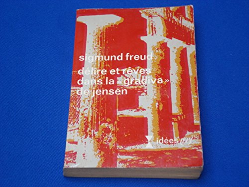 Délire et les rêves dans la Gradiva de Jensen book