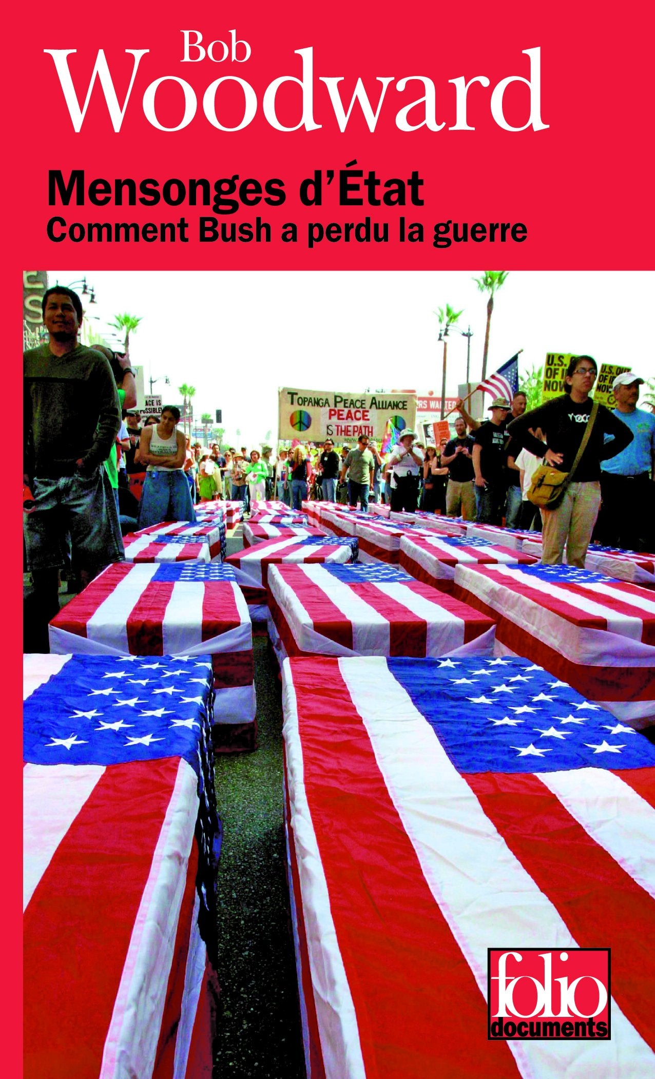 Mensonges D Etat: Comment Bush a perdu la guerre (Folio Documents) Social Sciences