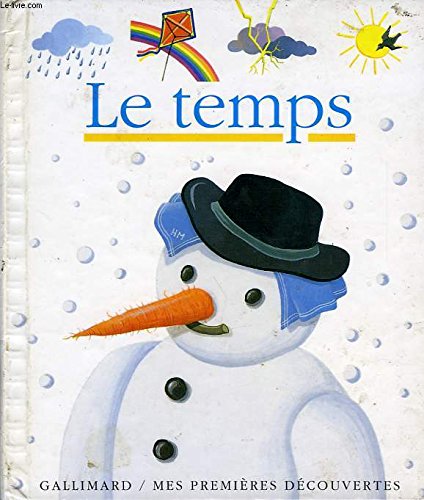 Le temps (Mes premieres decouvertes, Band 2) Books