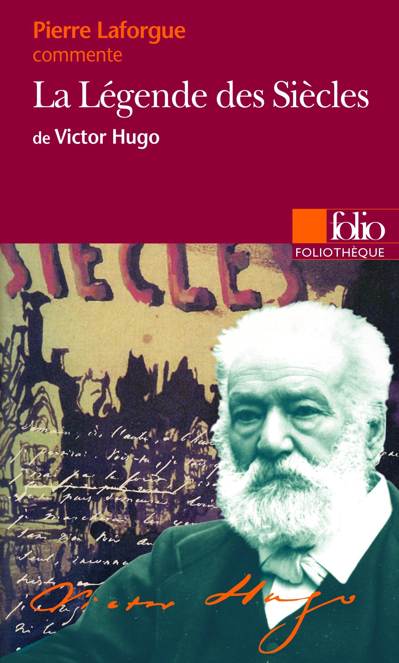 La Légende des Siècles de Victor Hugo (Essai et dossier) book
