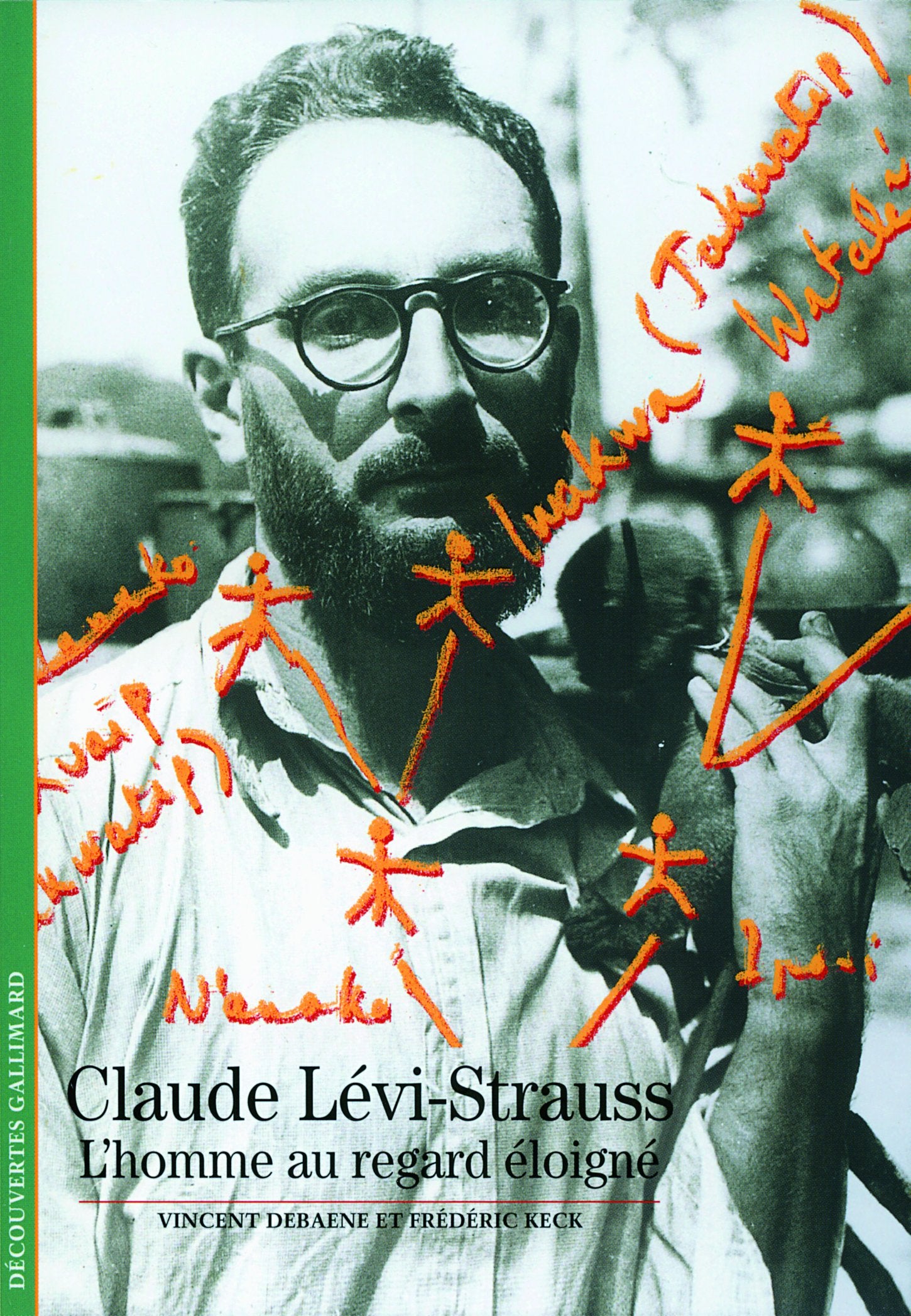 Claude Lévi-Strauss: L'homme au regard éloigné book