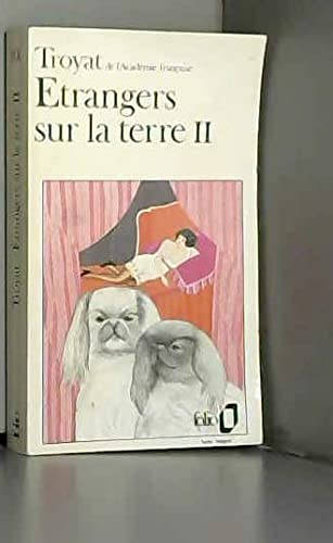 Etrangers sur la terre. Vol. 2 book