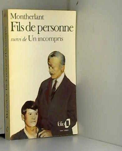 Fils de personne ou Plus que le sang. Un incompris book