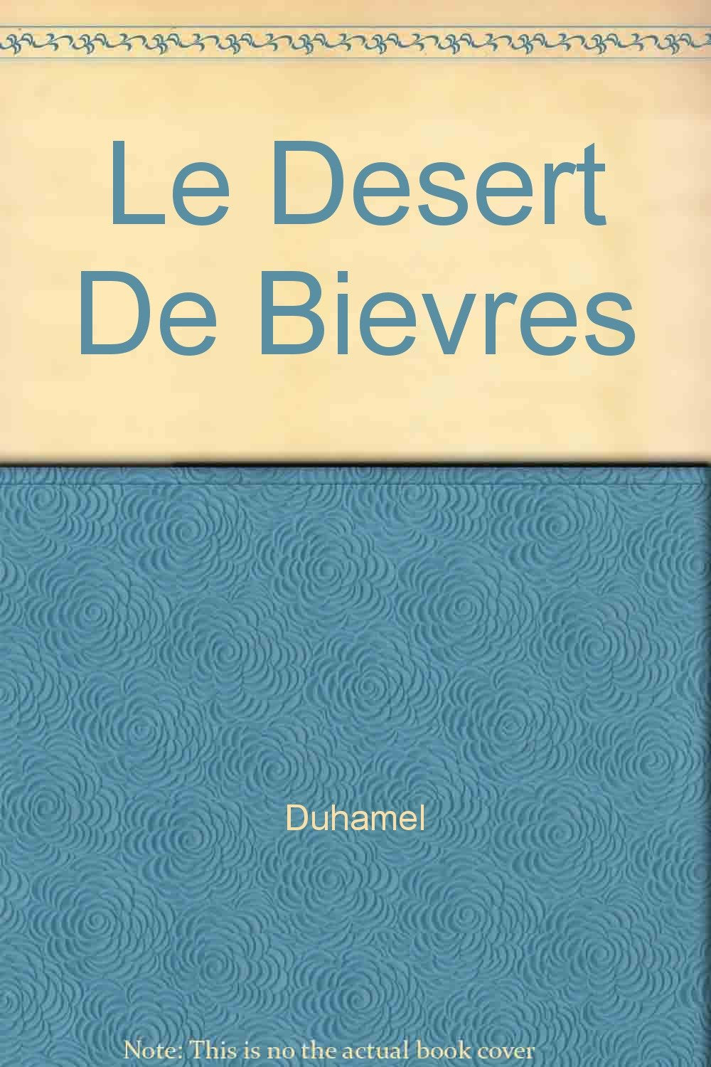 Chronique des Pasquier. Vol. 5. Le Désert de Bièvres book