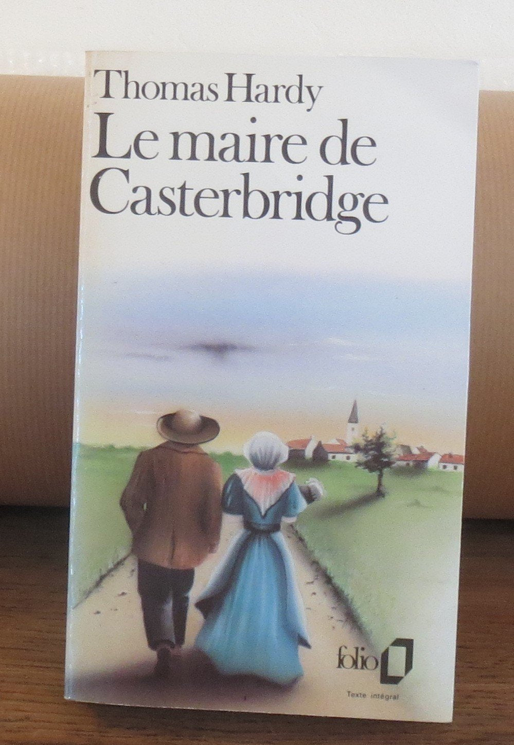 Le maire de Casterbridge : histoire d'un homme de caractère Books