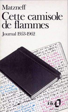 Cette camisole de flammes : journal 1953-1962 book