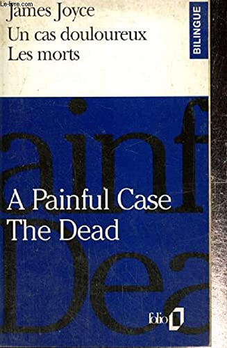 Un cas douloureux. A painful case. Les morts. The dead book