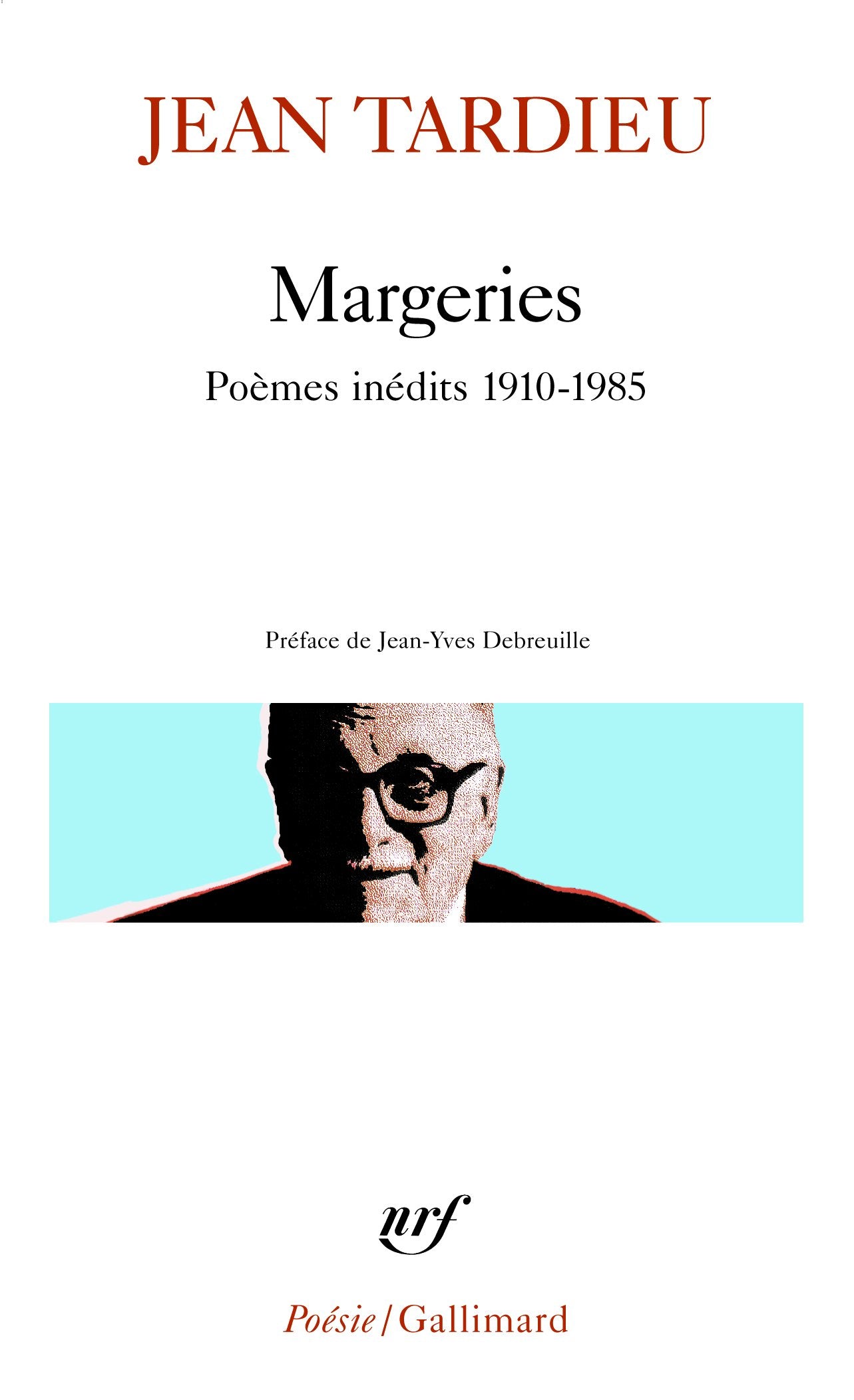Margeries: Poèmes inédits 1910-1985 book