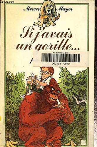 Si j'avais un gorille... Books