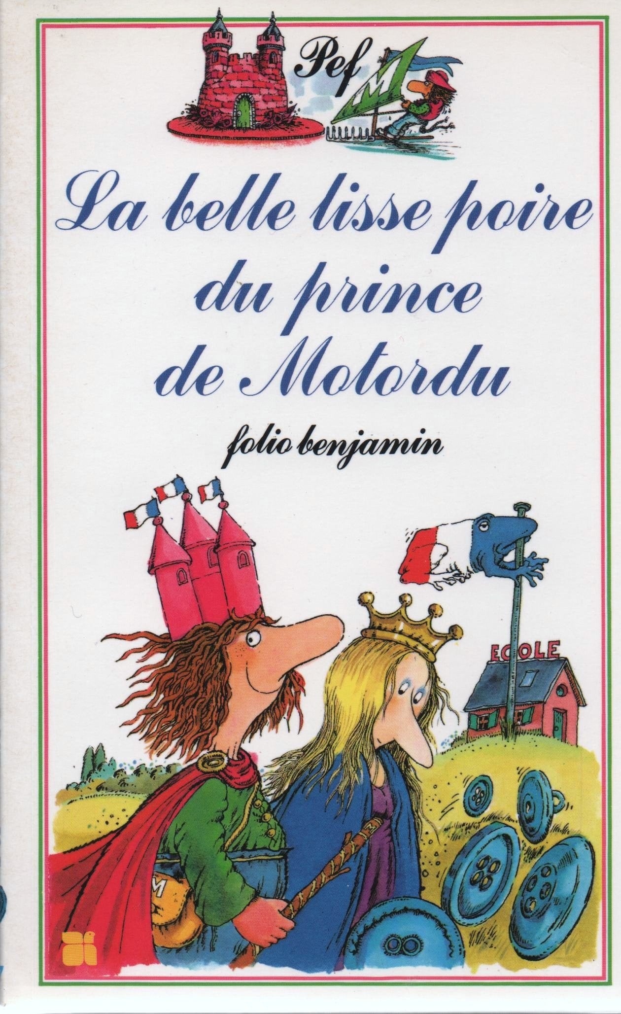 La Belle lisse poire du prince de Motordu Books