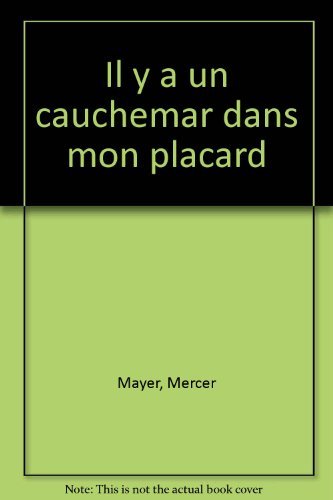 Il y a un cauchemar dans mon placard book