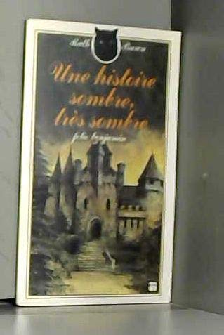 Une Histoire sombre, très sombre book