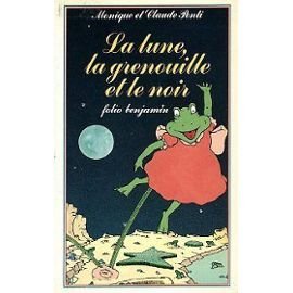 La lune, la grenouille et le noir book