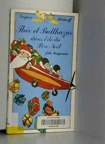 Théo et Balthazar dans l'île du père Noël book