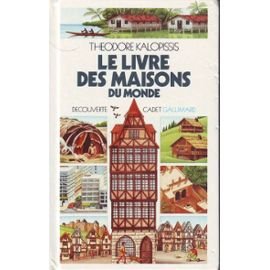 Le livre des maisons du monde book